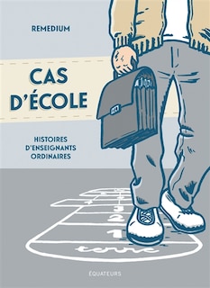 Couverture_Cas d'&eacute;cole