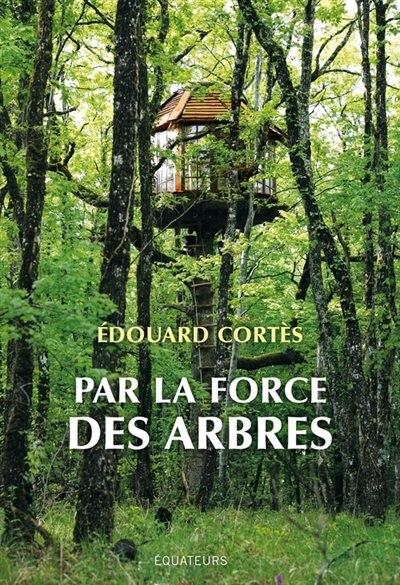 Couverture_Par la force des arbres