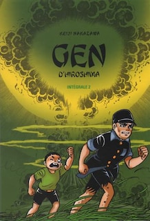 Couverture_Gen d'Hiroshima : int&eacute;grale, Vol. 2