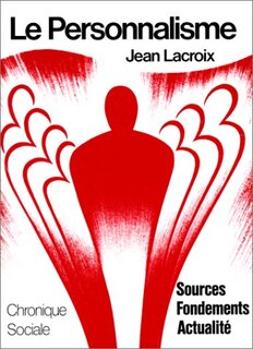 Couverture_Le Personnalisme : sources, fondements, actualité