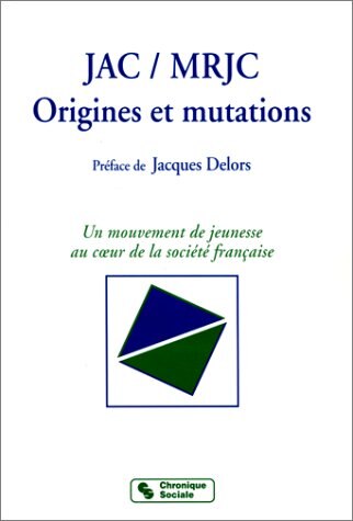 Front cover_JAC/MRJC, origines et mutations