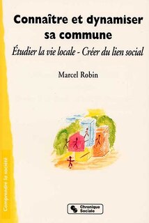 Front cover_Connaître et dynamiser sa commune : étudier la vie locale, créer du lien social