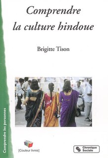 Front cover_Comprendre la culture hindoue