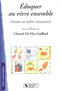 Front cover_Eduquer au vivre ensemble : animer un atelier citoyenneté