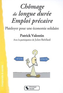 Couverture_Chômage de longue durée, emploi précaire : plaidoyer pour une économie solidaire