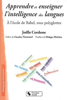 Front cover_Apprendre et enseigner l'intelligence des langues : à l'école de Babel, tous polyglottes