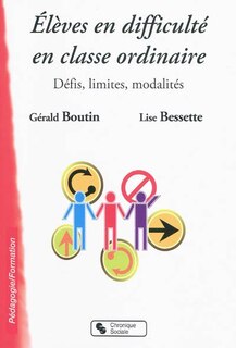 Couverture_Elèves en difficulté en classe ordinaire : défis, limites, modalités