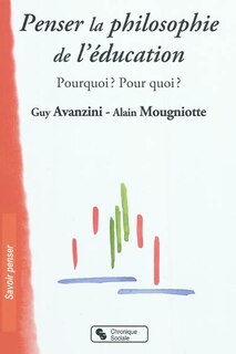 Couverture_Penser la philosophie de l'éducation : pourquoi ? Pour quoi ?