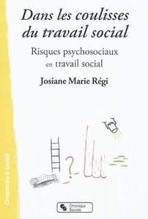 Couverture_Dans les coulisses du travail social : risques psychosociaux en travail social