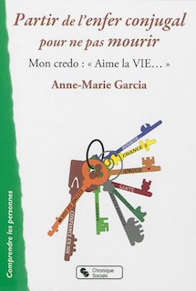 Couverture_Partir de l'enfer conjugal pour ne pas mourir