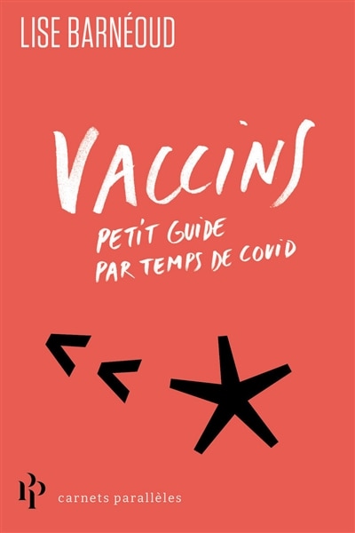 Vaccins: petit guide par temps de Covid