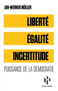 Couverture_Liberté, égalité, incertitudes