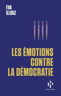 Couverture_Les émotions contre la démocratie