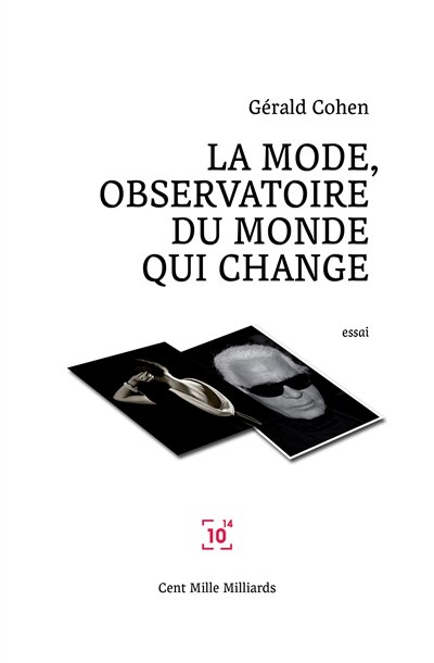 La mode, observatoire du monde qui change: essai