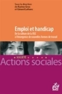 Front cover_Emploi et handicap : de la culture de la responsabilité sociétale des entreprises à l'émergence de nouvelles formes de travail