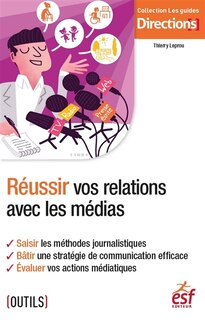 Couverture_Réussir vos relations avec les médias