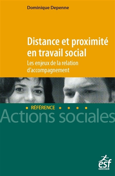 Front cover_Distance et proximité en travail social : les enjeux de la relation d'accompagnement