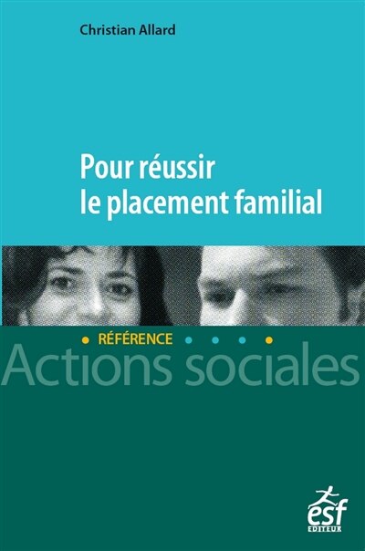 Front cover_Pour réussir le placement familial