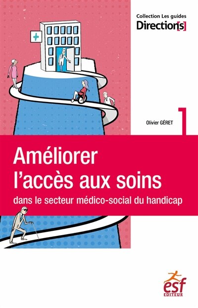 Front cover_Améliorer l'accès aux soins dans le secteur médico-social du handicap