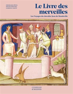 Couverture_Le livre des merveilles : les voyages du chevalier Jean de Mandeville