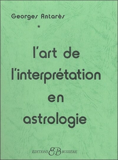 Front cover_L' Art de l'interprétation en astrologie