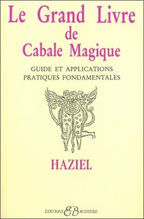 Couverture_Le Grand livre de cabale magique : guide et applications pratiques fondamentales
