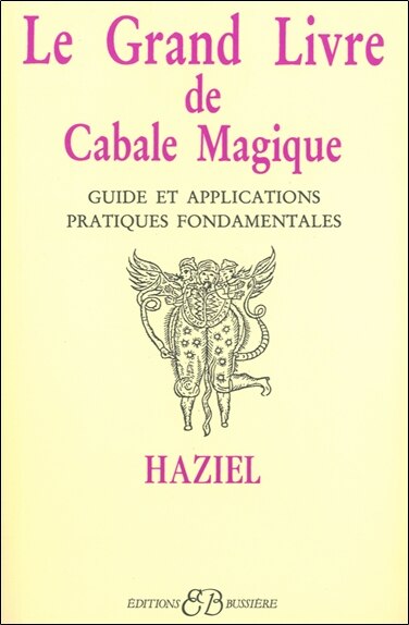 Couverture_Le Grand livre de cabale magique : guide et applications pratiques fondamentales
