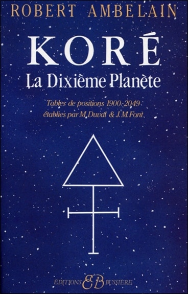 Front cover_Koré la dixième planète ; Table de positions 1900-2049