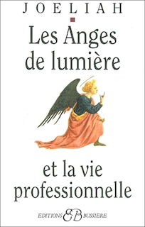 Front cover_Les anges de lumière et la vie professionnelle