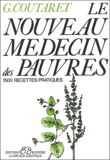 Front cover_Le nouveau médecin des pauvres : 1.500 recettes pratiques