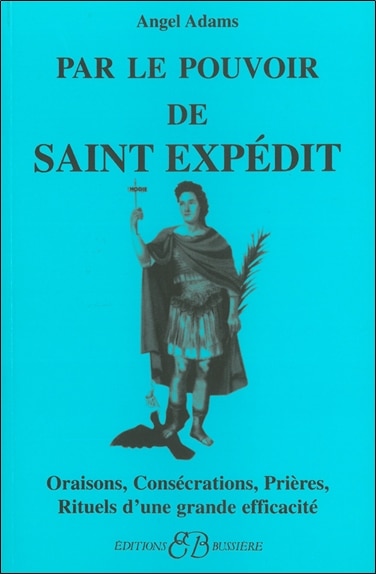 Front cover_Par le pouvoir de saint Expédit