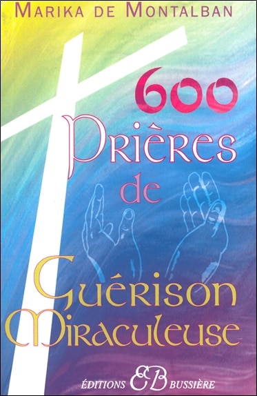 Front cover_600 prières de guérison miraculeuse