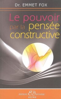 Front cover_Le pouvoir par la pensée constructive