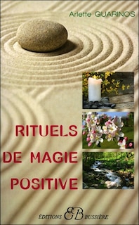 Rituels de magie positive