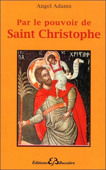 Front cover_Par le pouvoir de saint Christophe