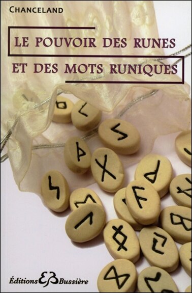 Front cover_Le pouvoir des runes et des mots runiques : divination, magie, guérison...
