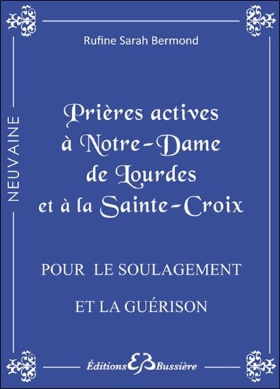 Front cover_Prières actives pour le soulagement et la guérison des maladies, se libérer des tourments de l'esprit, vaincre le sort