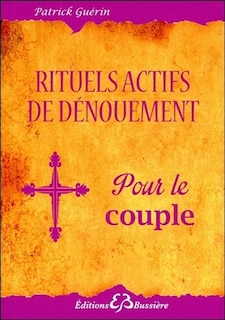 Couverture_Rituels actifs de dénouement