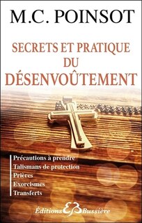 Couverture_Secrets et pratique du désenvoûtement