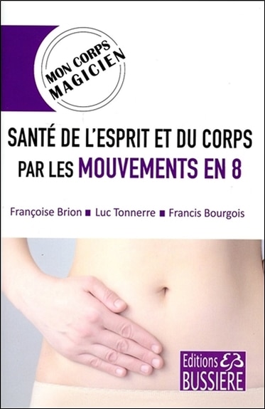 Front cover_Santé de l'esprit et du corps par les mouvements en 8