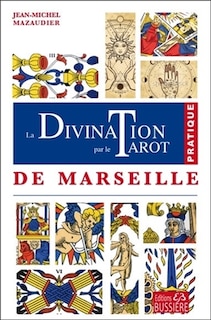 Couverture_La divination par le tarot de Marseille