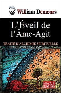 Couverture_L'éveil de l'Ame-Agit : traité d'alchimie spirituelle
