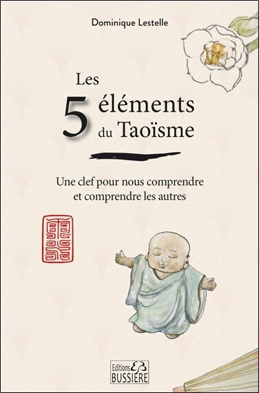Couverture_Les 5 &eacute;l&eacute;ments du tao&iuml;sme