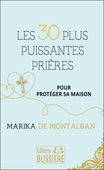 Front cover_Les 30 plus puissantes prières pour protéger sa maison