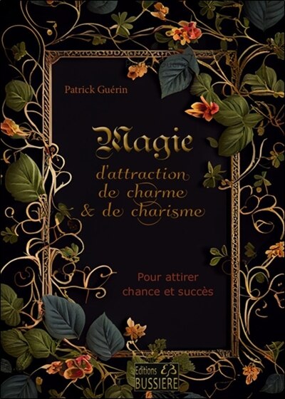 Couverture_Magie d'attraction, de charme & de charisme