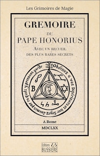 Couverture_Gremoire du pape Honorius : avec un recueil des plus rares secrets