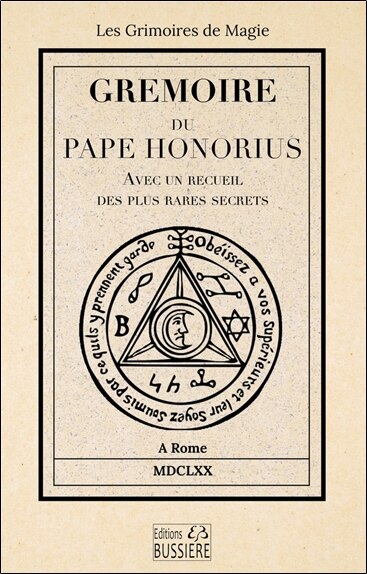 Couverture_Gremoire du pape Honorius : avec un recueil des plus rares secrets