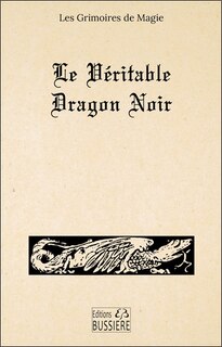 Front cover_Le dragon noir ou Les forces infernales soumises à l'homme