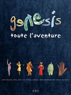 Genesis toute l'aventure