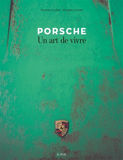 Front cover_Porsche, un art de vivre
